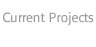 Current Projects